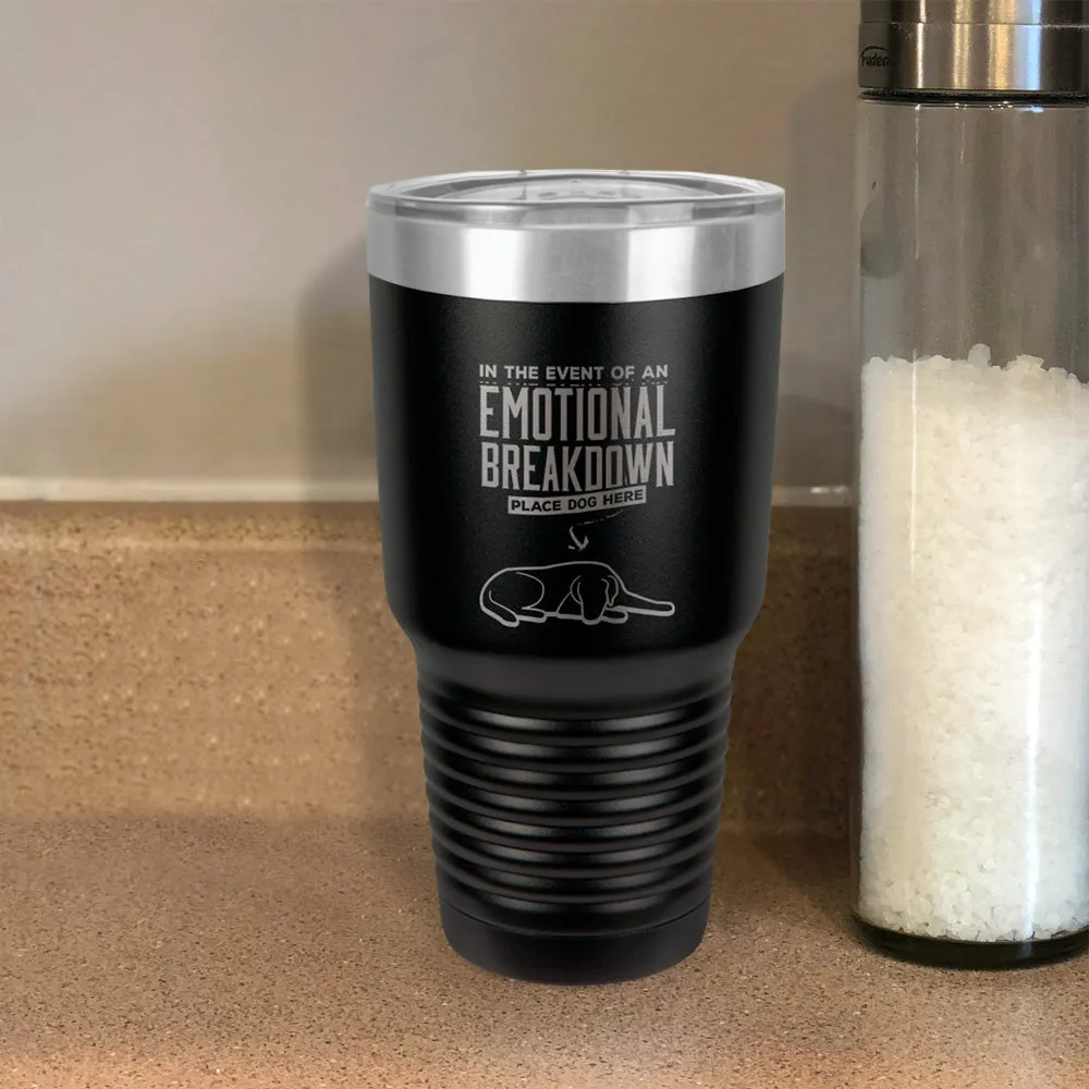 Emotional Breakdown Dog Stainless Steel Tumbler