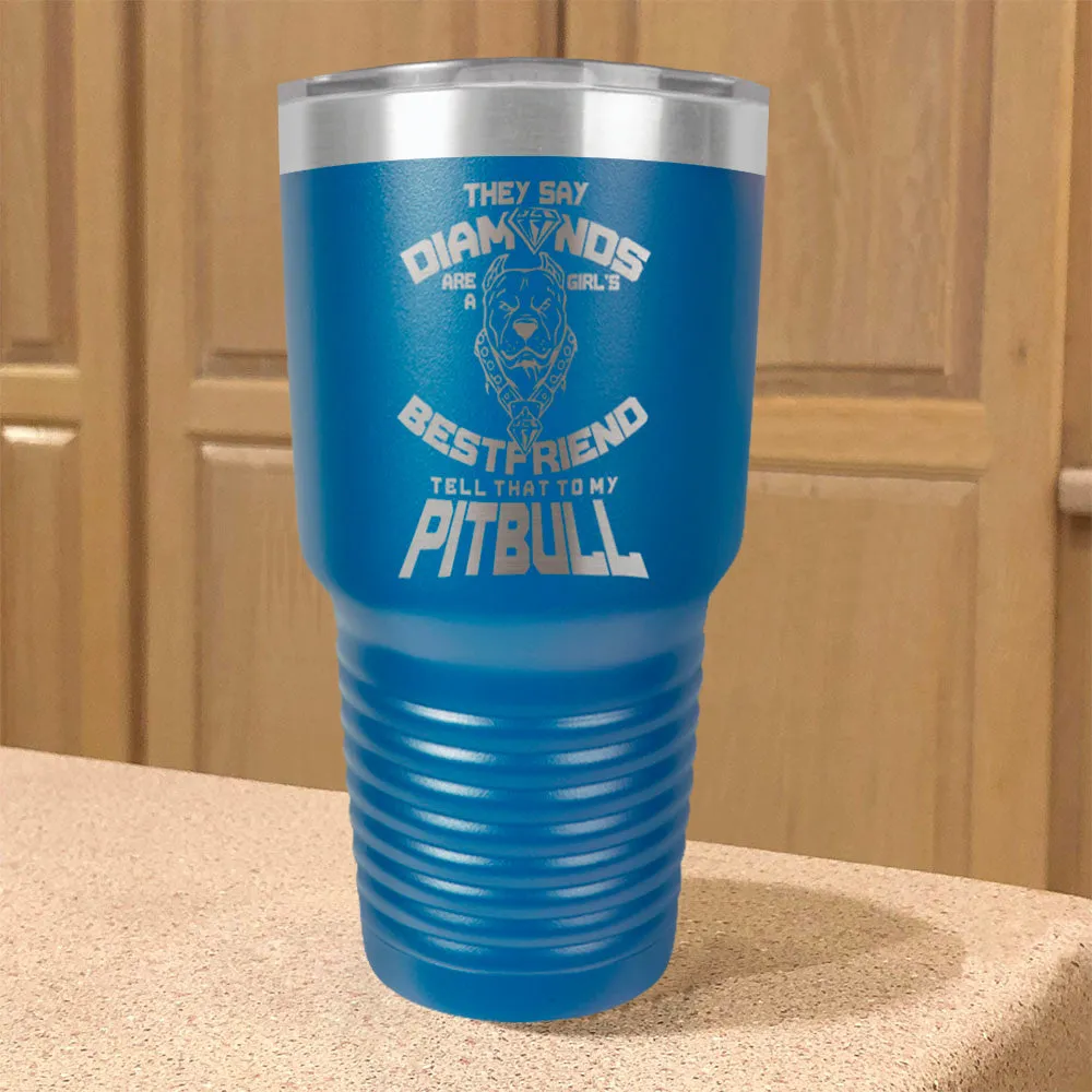 My Best friend Is Waiting At Home Stainless Steel Tumbler