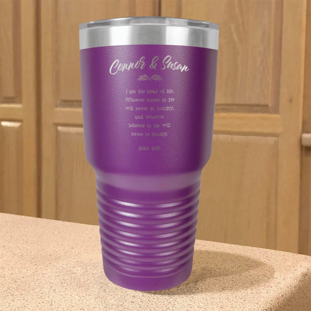 Personalized Stainless Steel Tumbler John 6:35 Couple